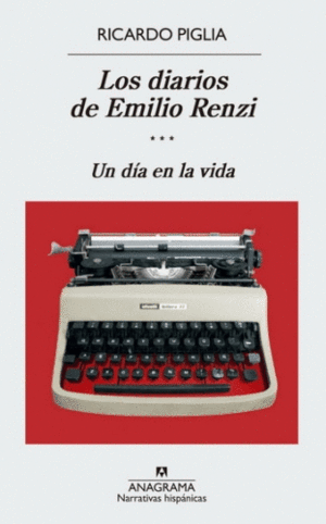 Diarios de Emilio Renzi III, Los