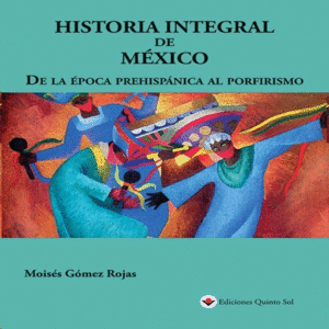 Historia integral de México