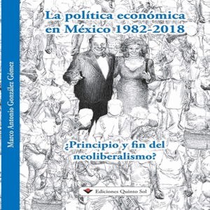 Política económica en México 1982-2018, La
