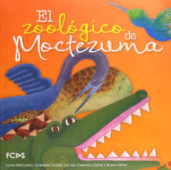 Zoológico de Moctezuma, El