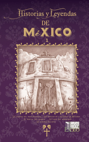 Historias y leyendas de México 1