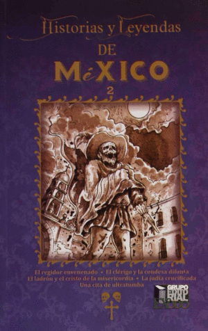 Historias y leyendas de México 2
