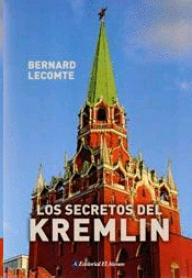 Secretos del Kremlin, Los
