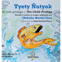 Tyety ñutyok / El niño prodigio / The child prodigy