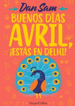 Buenos días Avril, ¡Estás en Delhi!
