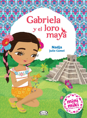Gabriela y el loro maya