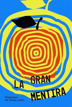 Gran mentira, La