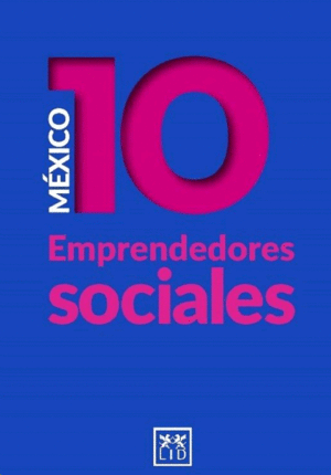 México 10 emprendedores sociales