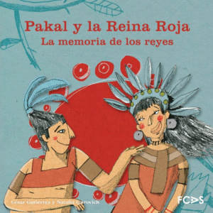 Pakal y la Reina Roja / Pakal and the Red Queen