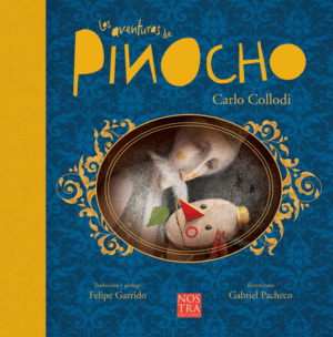 Aventuras de Pinocho, Las