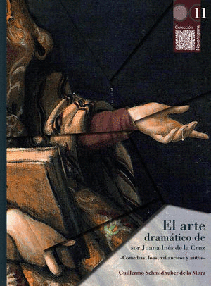 Arte dramático de sor Juana Inés de la Cruz, El