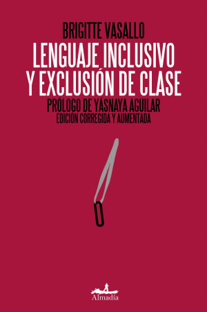 Lenguaje inclusivo y exclusión de clase