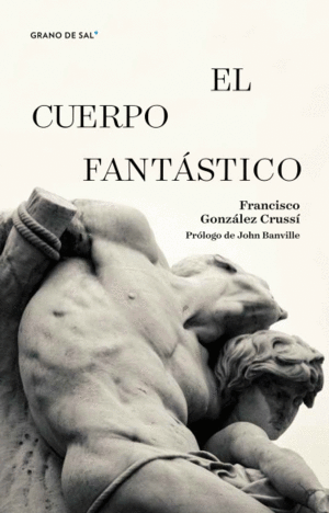 Cuerpo fantástico, El