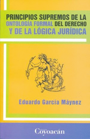 Principios supremos de la ontología formal del derecho y la lógica jurídica
