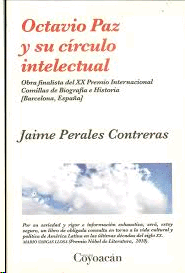 Octavio Paz y su círculo intelectual