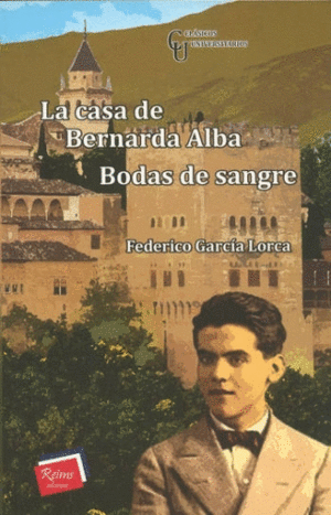 Casa de Bernarda Alba, La / Bodas de sangre