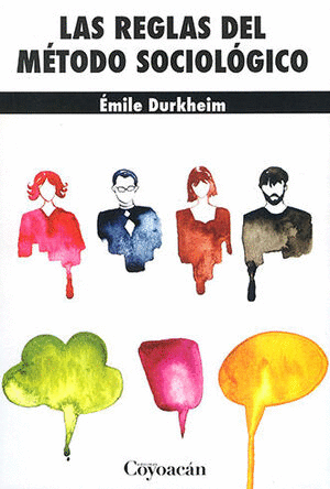 Reglas del método sociológico, Las
