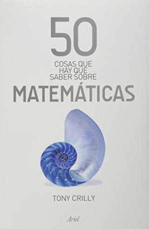 50 cosas que hay que saber sobre matemáticas