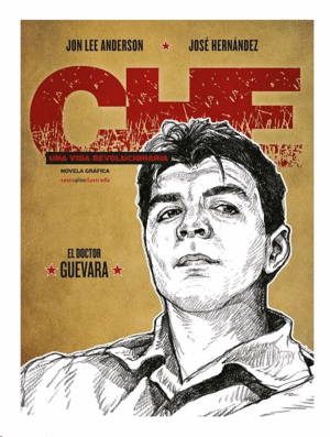 Che. Libro 1: El doctor Guevara