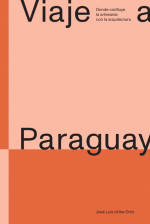 Viaje a Paraguay