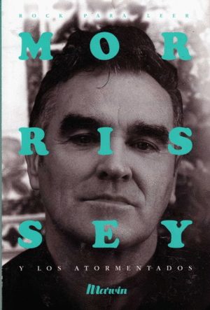 Morrissey y los atormentados