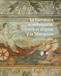 Literatura novohispana, La