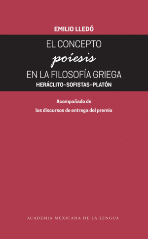 Concepto poíesis en la filosofía griega, El. Heráclito 