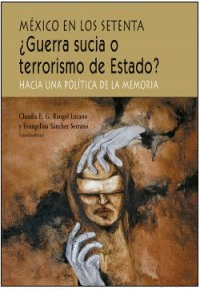 México en los setenta: ¿Guerra sucia o terrorismo de Estado?