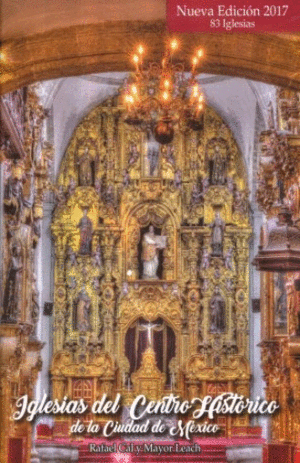 Iglesias del centro histórico de la Ciudad de México