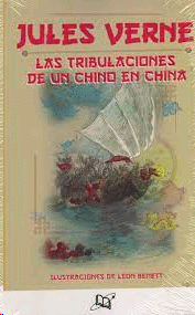 Tribulaciones de un chino en China, Las