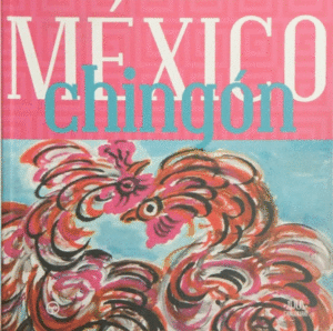 México chingón