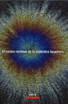 Núcleo racional de la dialéctica hegeliana