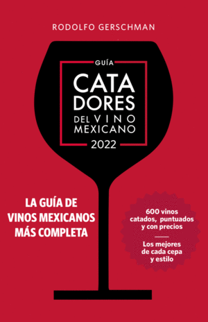 Guia Catadores del Vino Mexicano 2022