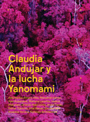 Claudia Andujar y la lucha Yanomami