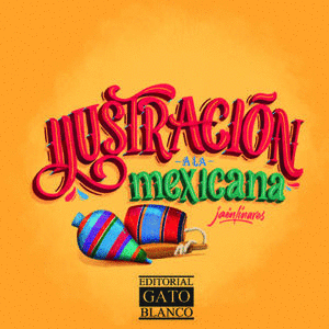Ilustración a la mexicana