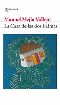 Casa de las dos palmas, La