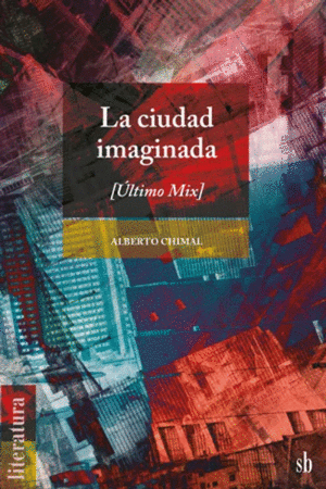 Ciudad imaginada, La