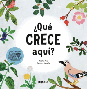 ¿Qué crece aquí? (con solapas)
