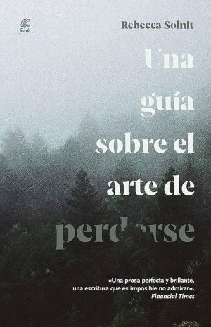 Una guía sobre el arte de perderse