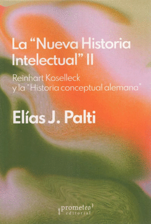 Nueva historia intelectual, Vol: II