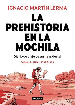 La prehistoria en la mochila (Venta solo en línea)
