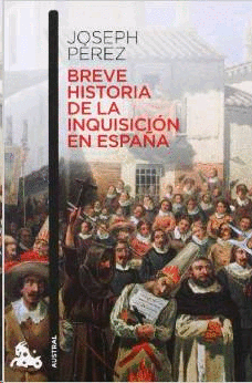 Breve historia de la Inquisición en España