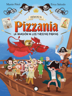 Cronicas de pizzania 3: La invasión de los turistas piratas
