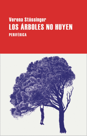 Árboles no huyen, Los