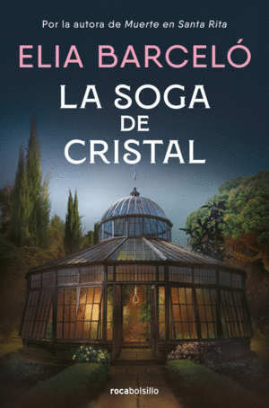 Soga de cristal, La