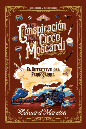 Conspiración del Circo Moscardi, La