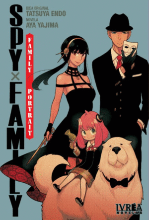 Spy x Family: Family Portrait