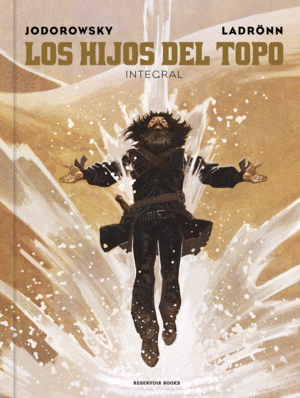 Hijos del Topo, Los: Edición integral