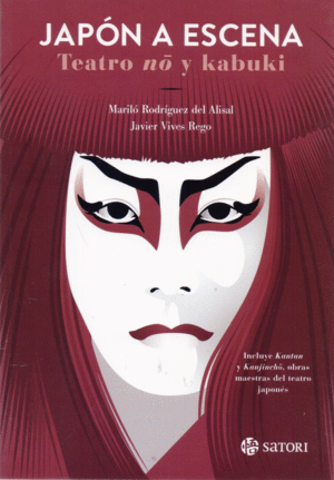 Japón a escena. Teatro no y kabuki