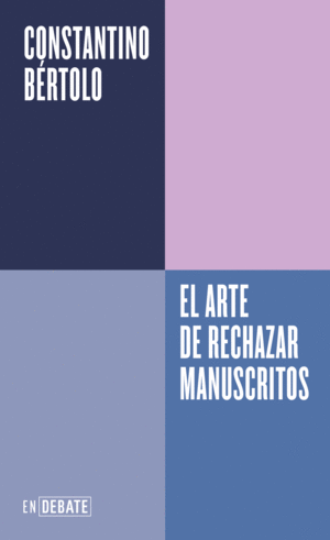 Arte de rechazar manuscritos, El